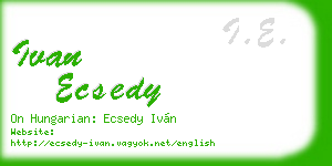 ivan ecsedy business card